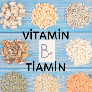 B1 vitamini nedir?