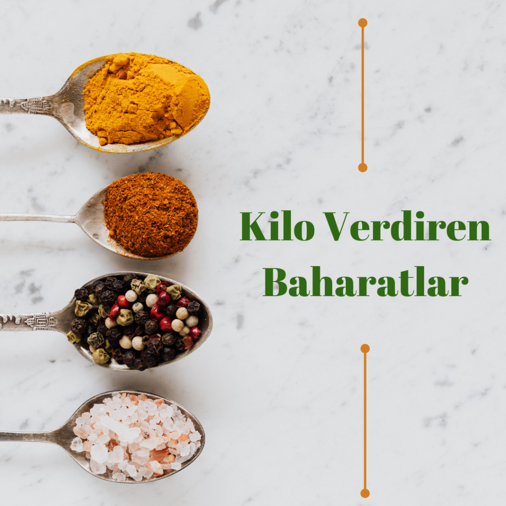 Kilo Verdiren Baharatlar